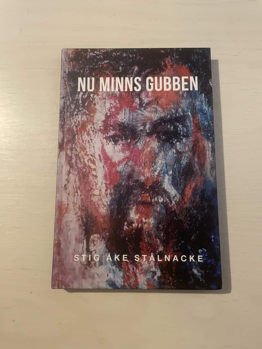 Stig Åke Stålnacke : Nu minns gubben