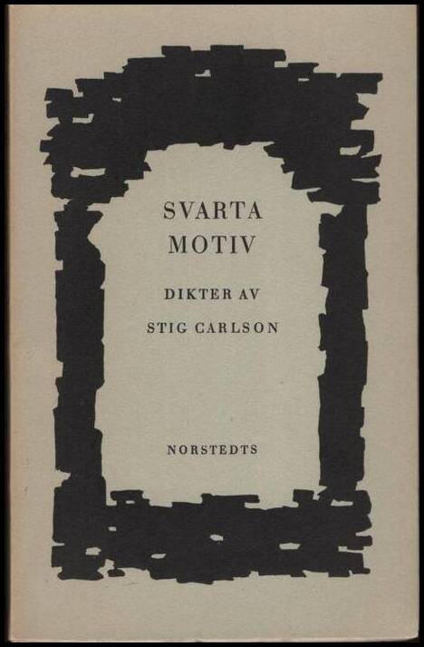 Stig Carlson : Svarta motiv