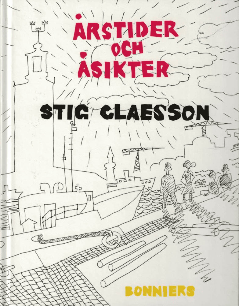 Stig Claesson : Årstider och åsikter