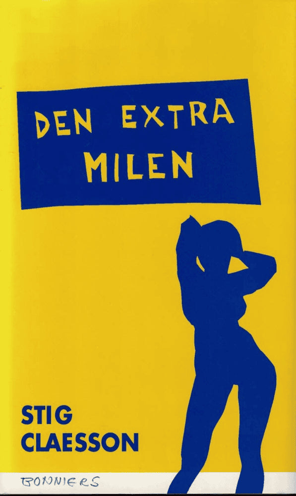 Stig Claesson : Den extra milen