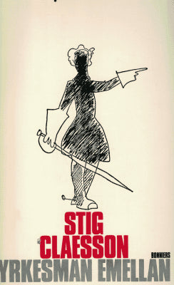 Stig Claesson : Yrkesmän emellan