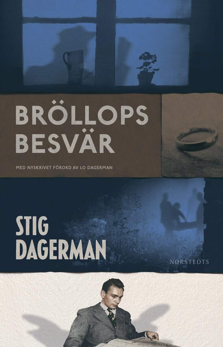Stig Dagerman : Bröllopsbesvär