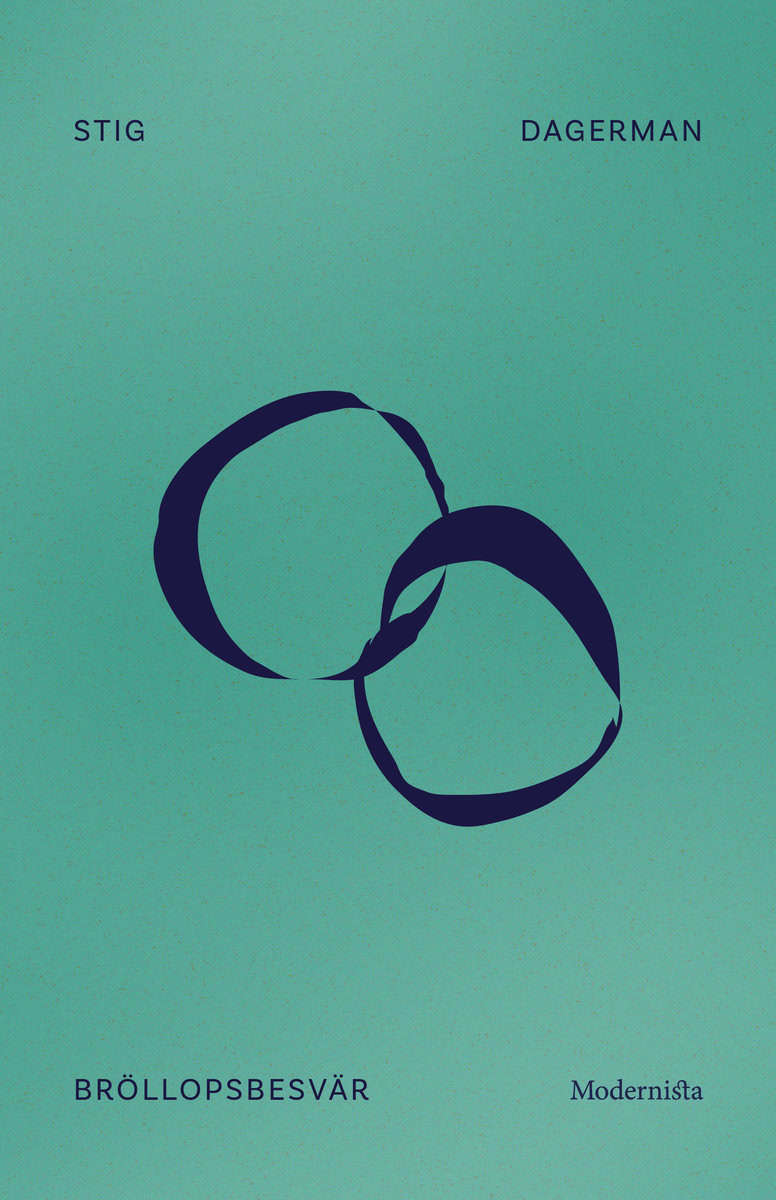 Stig Dagerman : Bröllopsbesvär