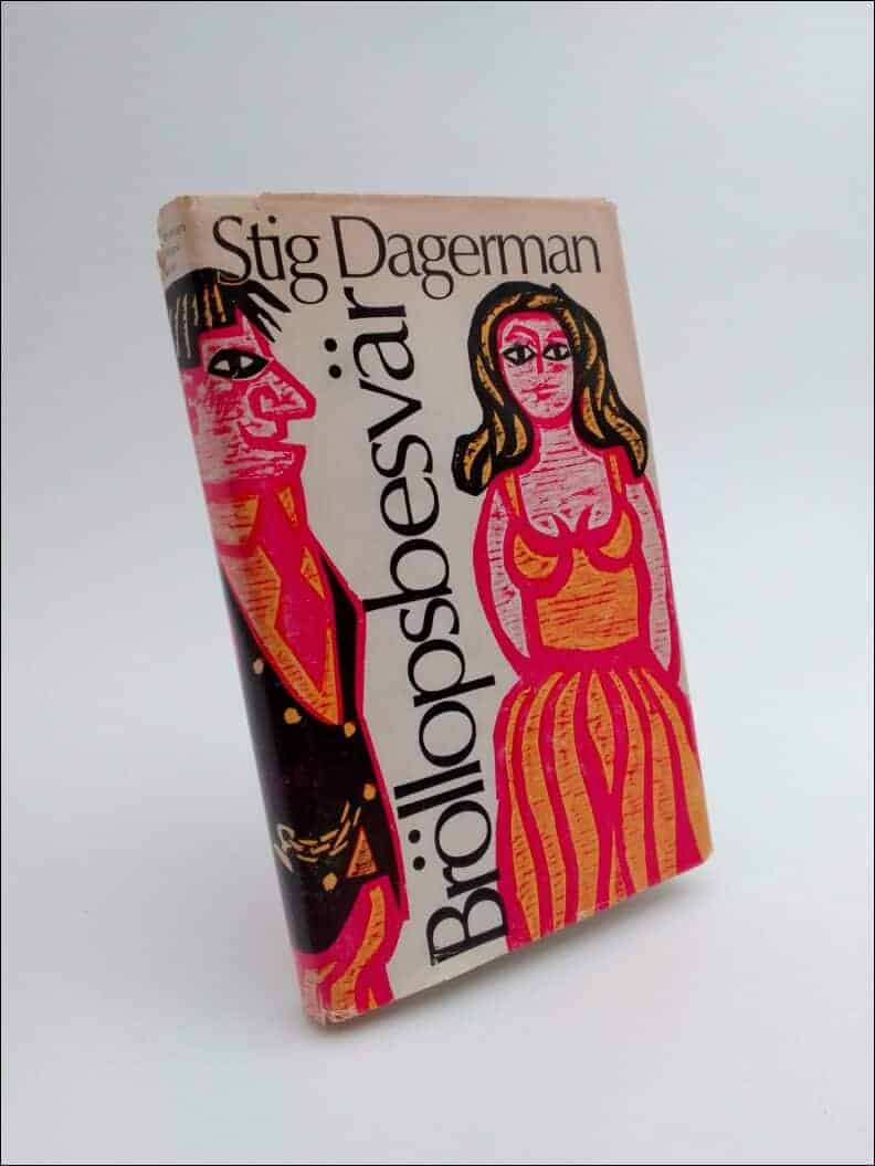 Stig Dagerman : Bröllopsbesvär