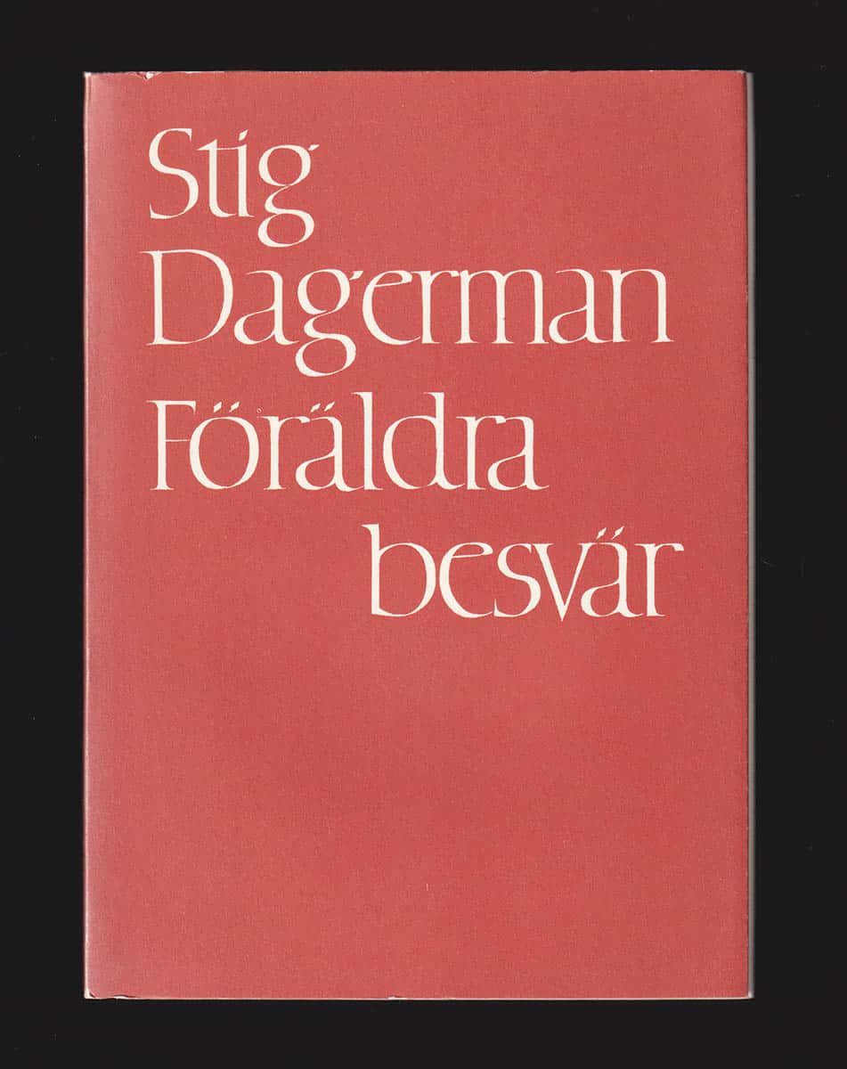 Stig Dagerman : Föräldrabesvär