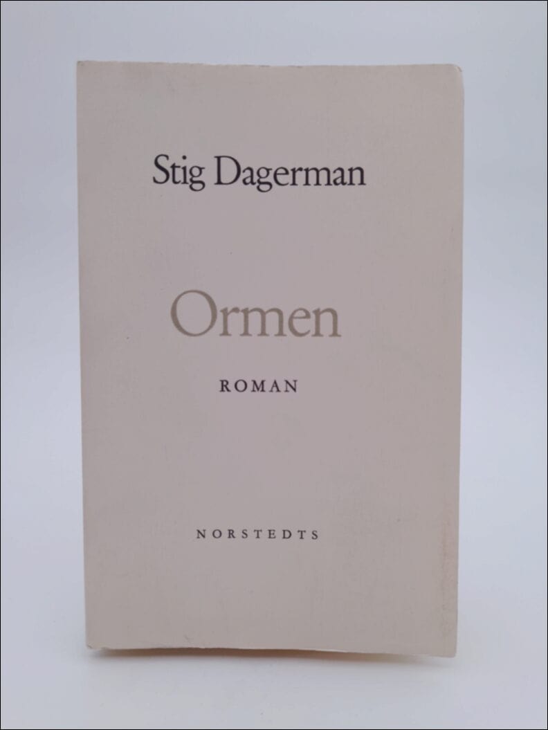 Stig Dagerman : Ormen