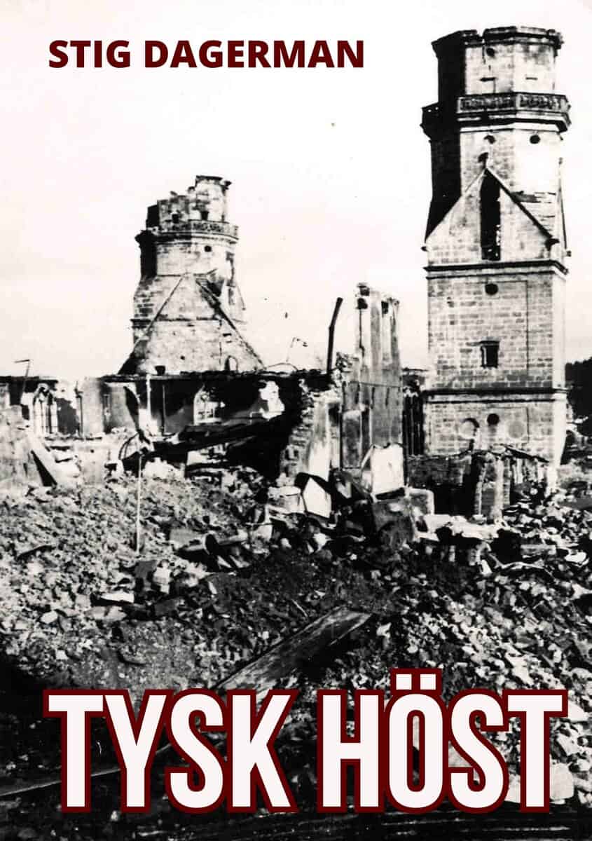 Stig Dagerman : Tysk höst