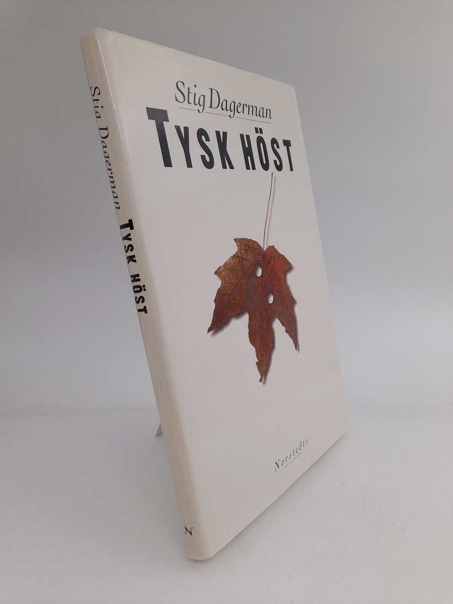 Stig Dagerman : Tysk höst