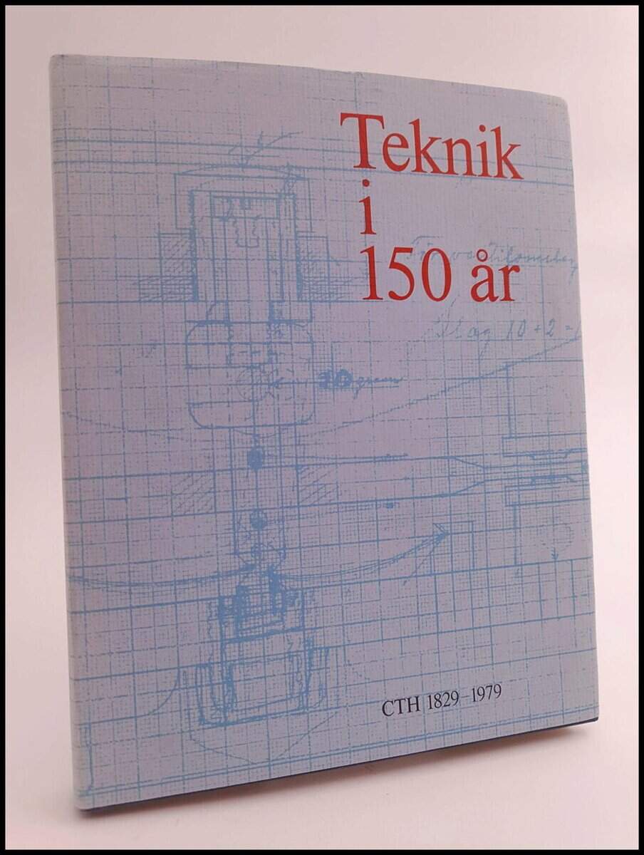 Stig Ekelöf : Teknik i 150 år