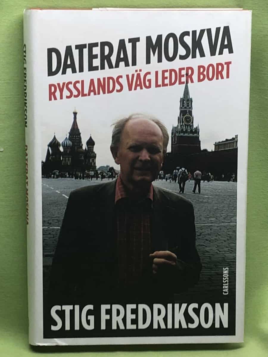 Stig Fredrikson : Daterat Moskva