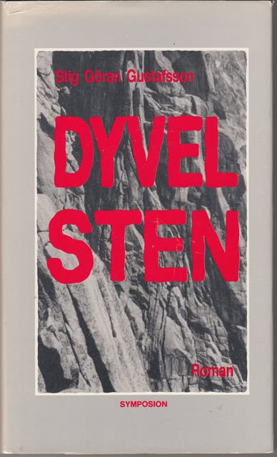 STIG GÖRAN. GUSTAFSSON : Dyvelsten