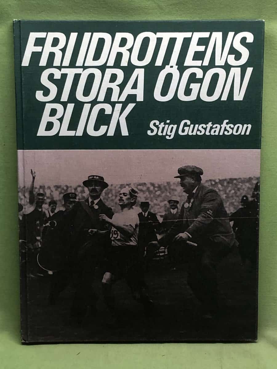 Stig Gustafson : Friidrottens stora ögonblick