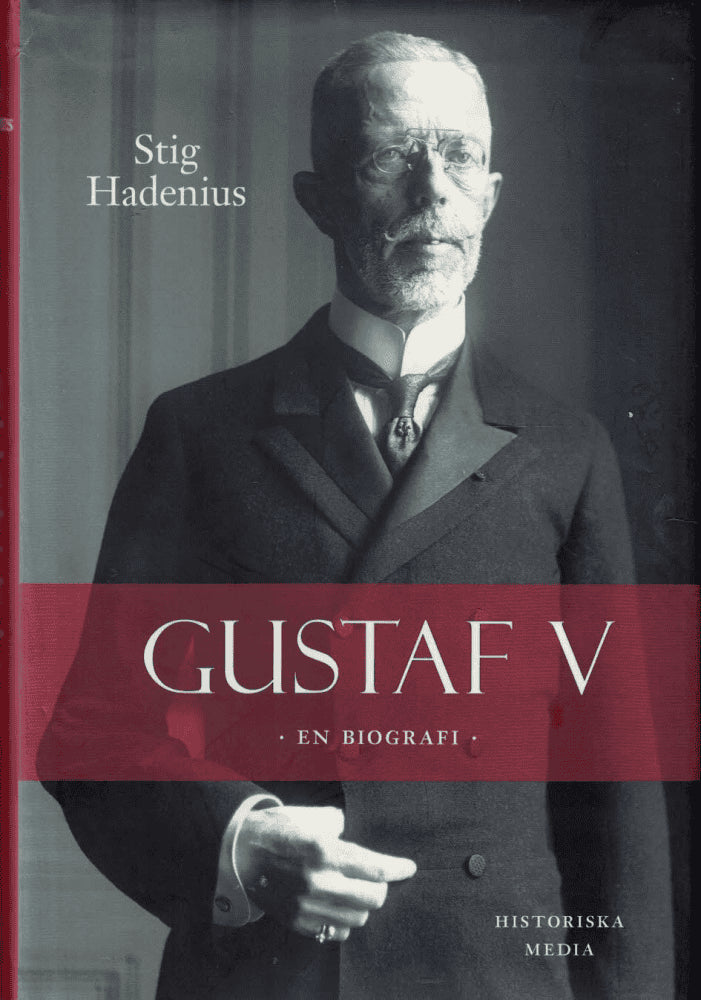 Stig Hadenius : Gustaf V