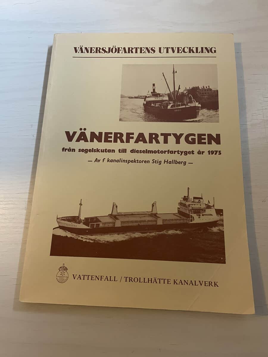 Stig Hallberg : Vänersjöfartens utveckling - Vänerfartygen från segelskutan till dieselmotorfartyget år 1975