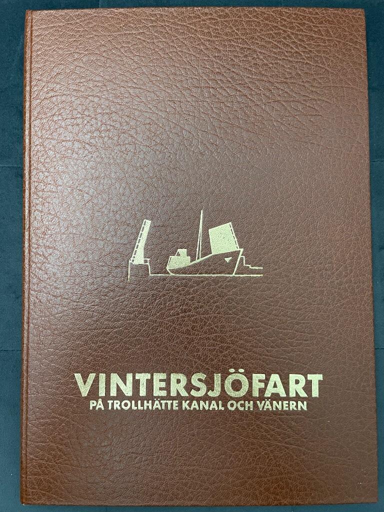 Stig Hallberg : Vänersjöfartens utveckling - Vintersjöfart på Trollhätte kanal och Vänern
