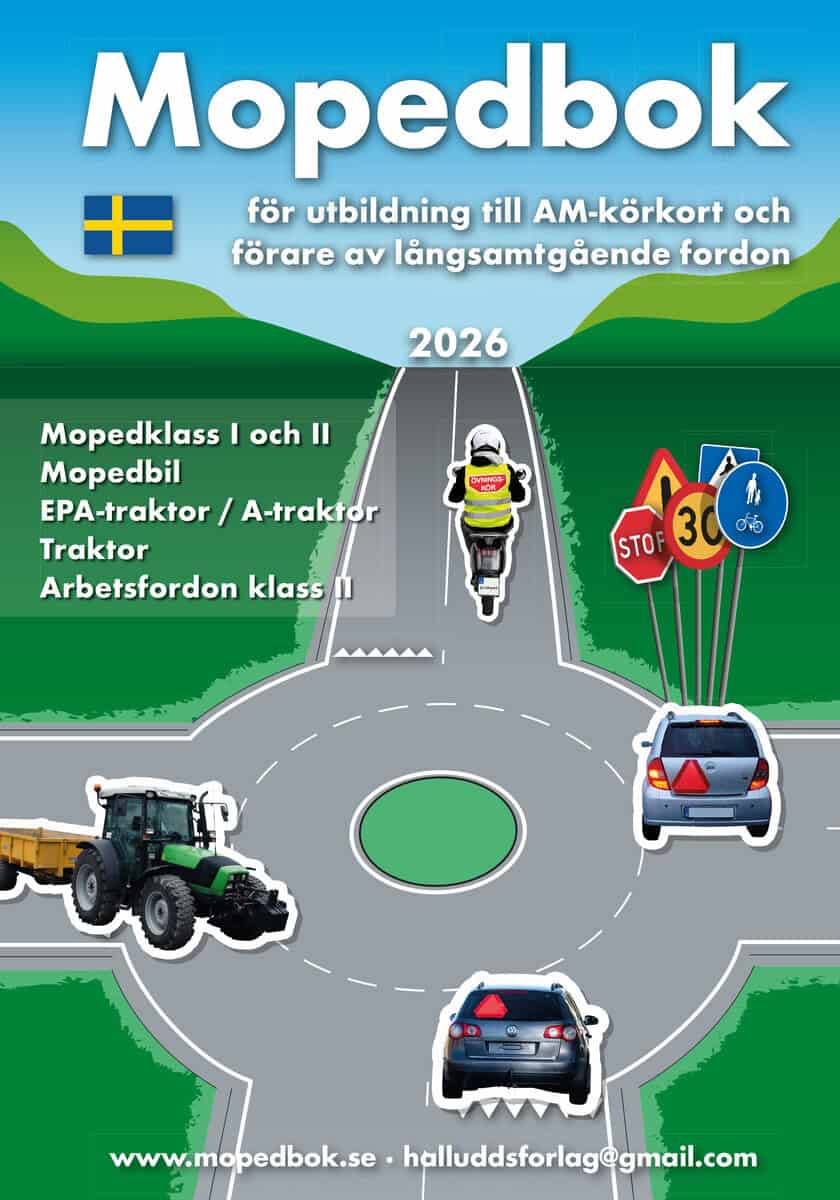 stig Hälludd : Mopedbok för utbildning till AM-körkort och förare av långsamt gående fordon 2026