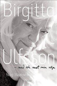 Stig Hansén : Birgitta Ulfsson