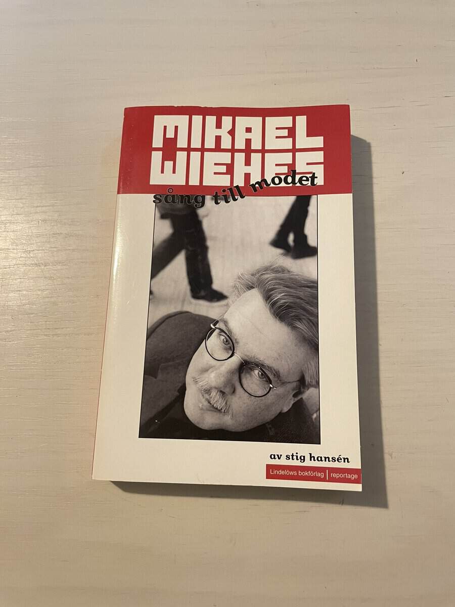 Stig Hansén : Mikael Wiehes sång till modet