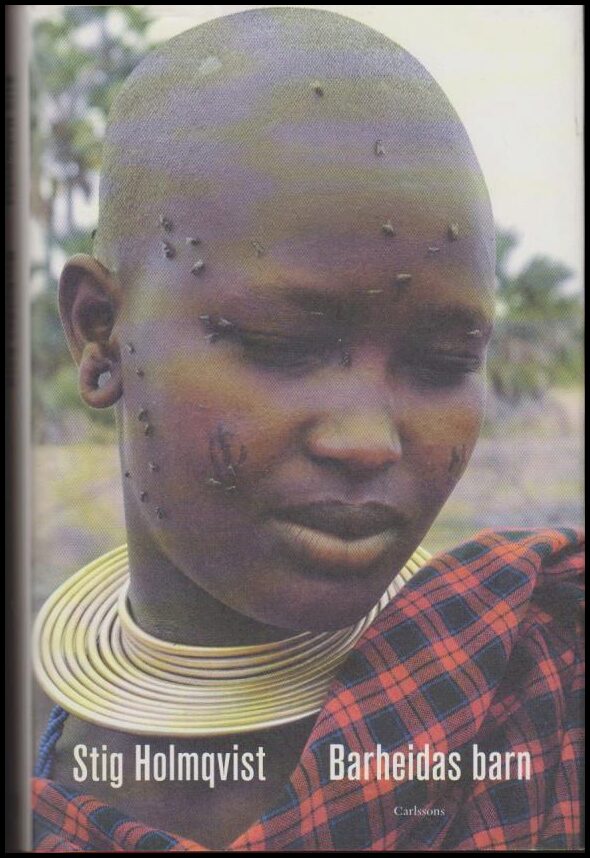 Stig Holmqvist : Barheidas barn