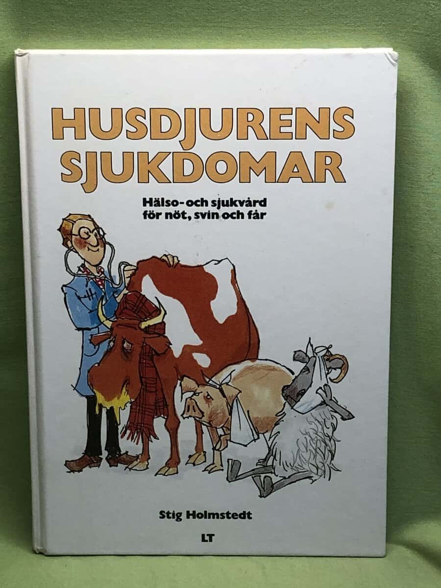 Stig Holmstedt : Husdjurens sjukdomar