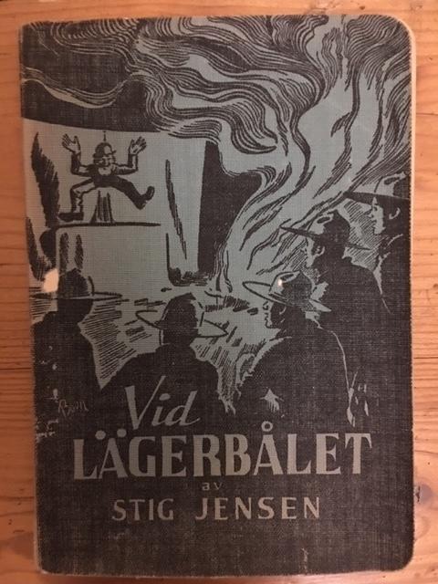 Stig Jensen : Vid lägerbålet