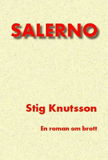 Stig Knutsson : Salerno