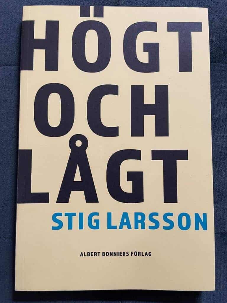 Stig Larsson : Högt och lågt