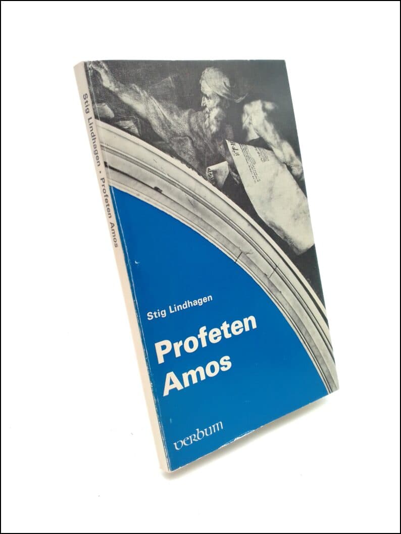 Stig Lindhagen : Profeten Amos