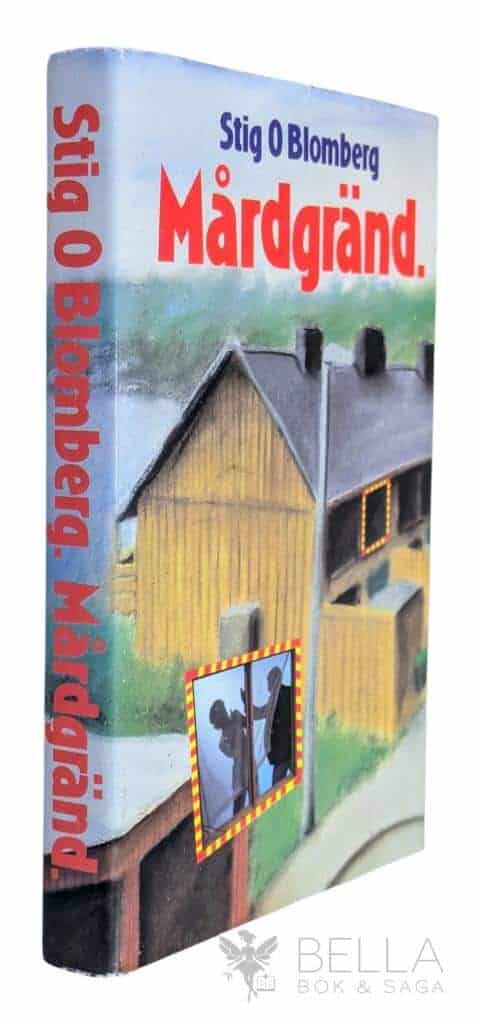 Stig O Blomberg : Mårdgränd