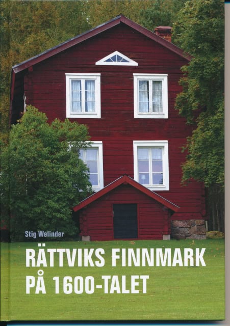 Welinder, Stig, Redaktion: Stig Welinder : Rättviks finnmark på 1600-talet