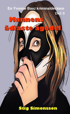 Stig Simonsson : Mannens ädlaste ägodel