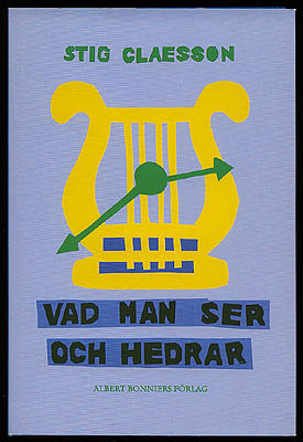 Stig 'Slas' Claesson : Vad man ser och hedrar