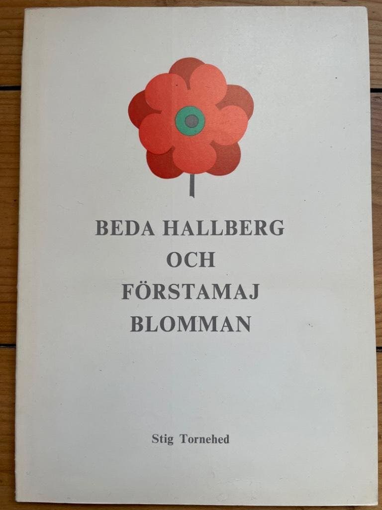 Stig Tornehed : Beda Hallberg och Förstamajblomman