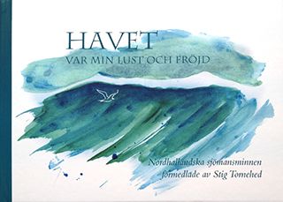Stig Tornehed : Havet var min lust och fröjd