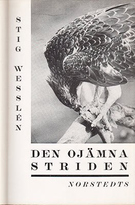 Stig Wesslén : Den ojämna striden