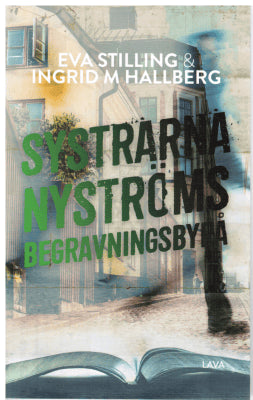 Stilling, Eva ; Hallberg, Ingrid M : Systrarna Nyströms begravningsbyrå