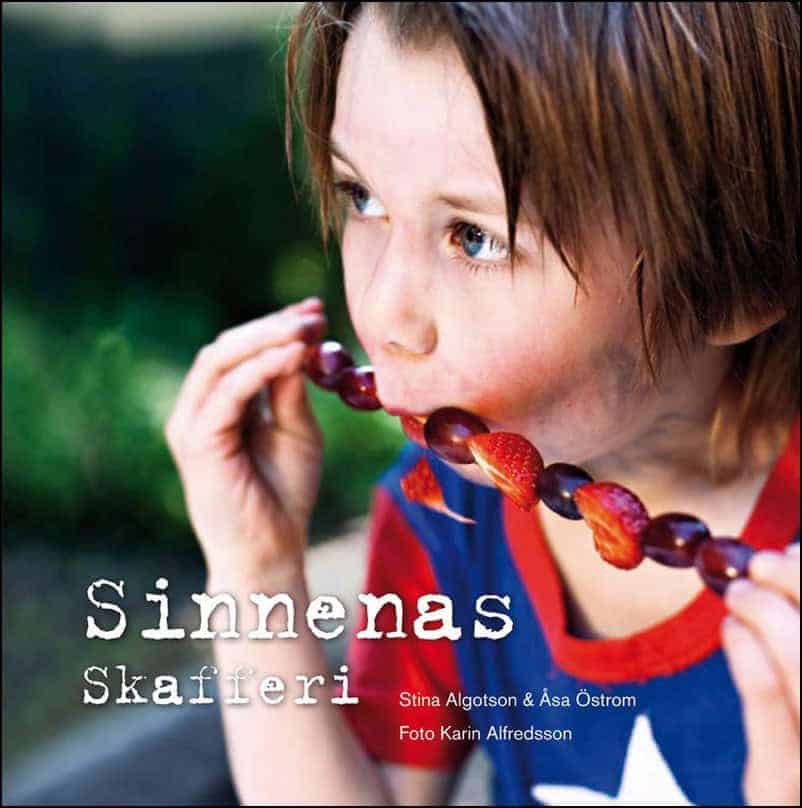 Stina Algotson : Sinnenas skafferi