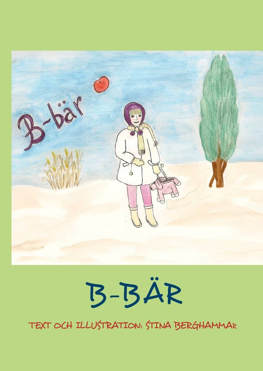 Stina Berghammar : B-bär