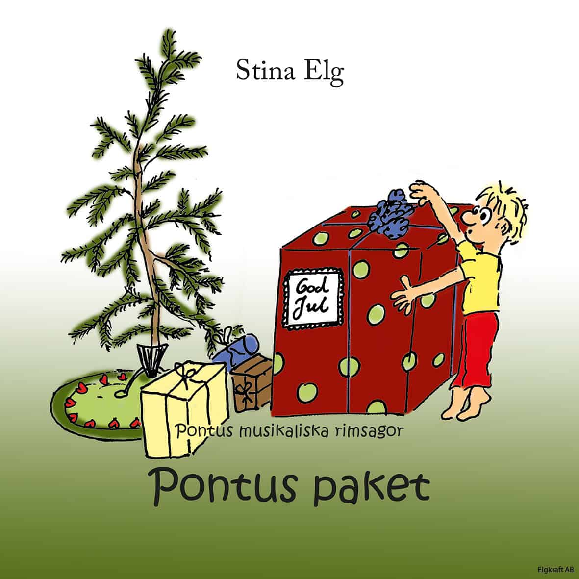 Stina Elg : Pontus paket