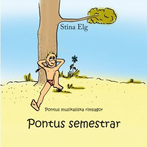 Stina Elg : Pontus semestrar