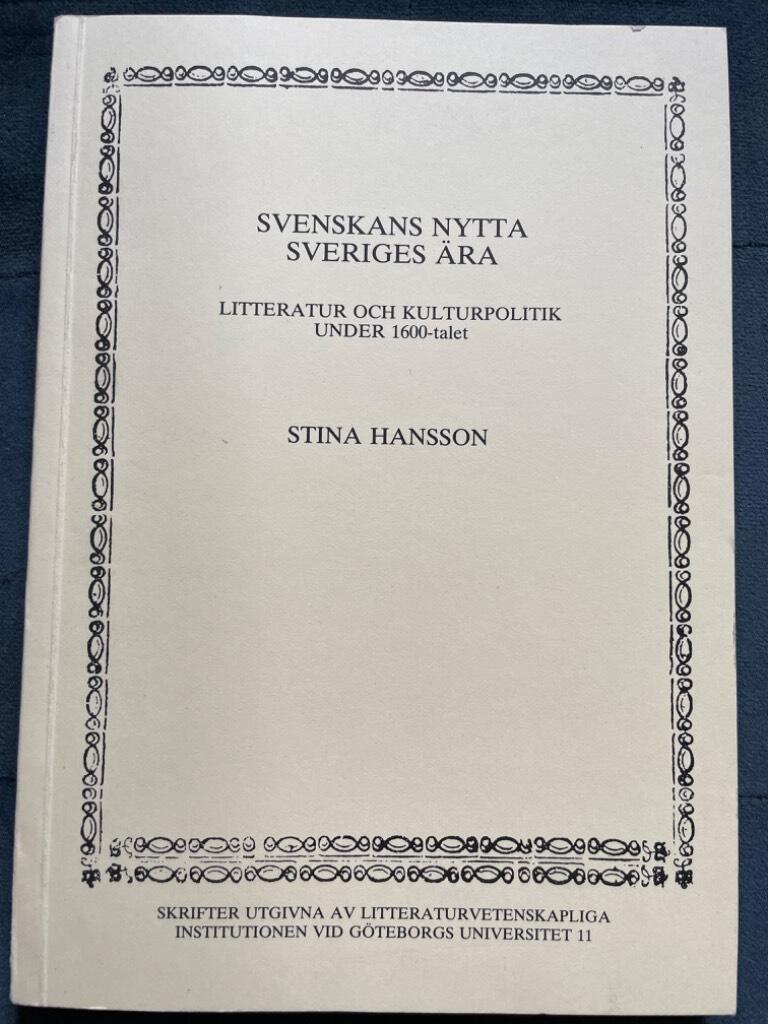 Stina Hansson : Svenskans nytta, Sveriges ära