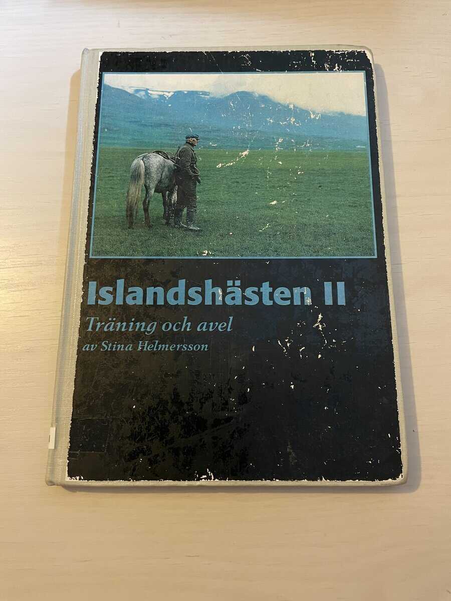 Stina Helmersson : Islandshästen II - Träning och avel