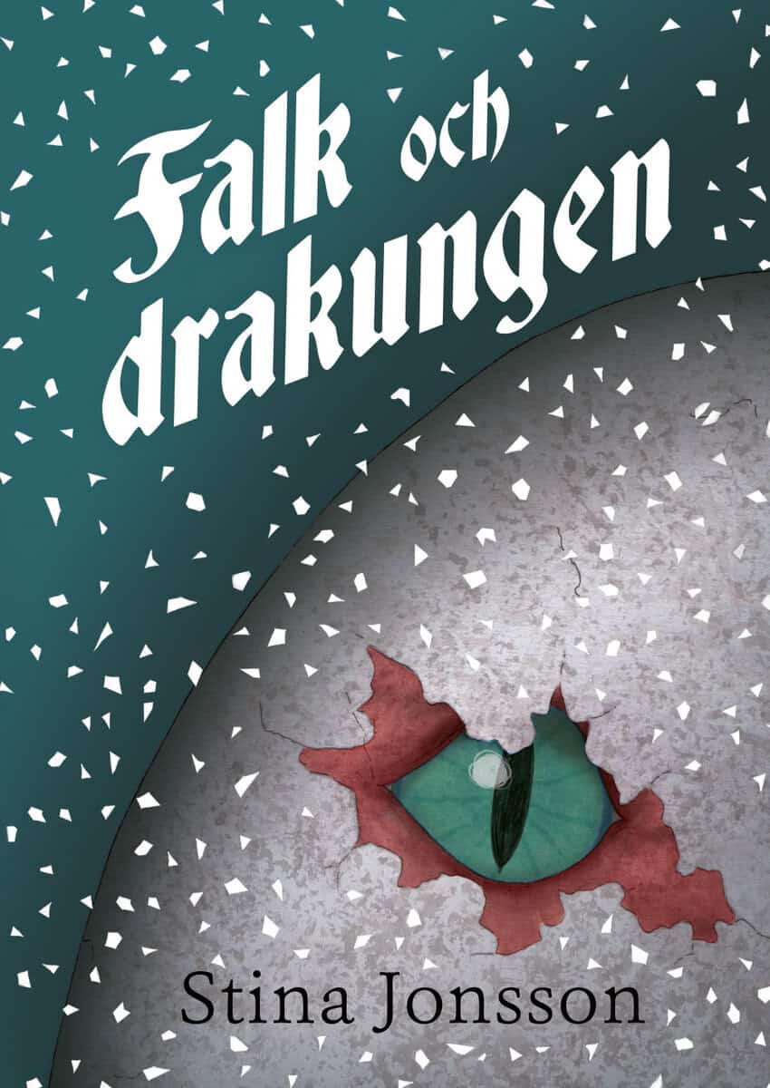 Stina Jonsson : Falk och drakungen