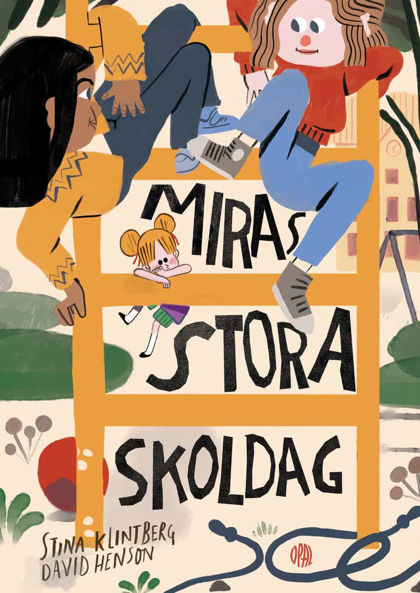 Stina Klintberg : Miras stora skoldag
