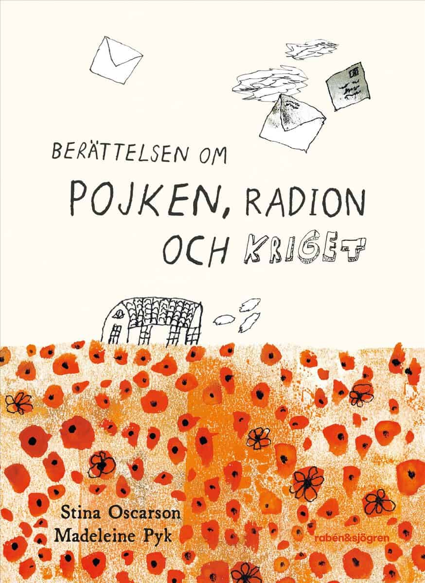 Stina Oscarson : Berättelsen om pojken, radion och kriget