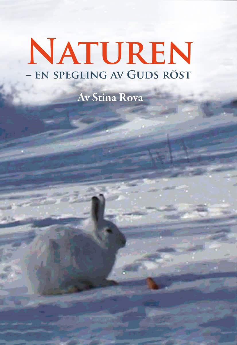 Stina Rova : Naturen : en spegling av Guds röst