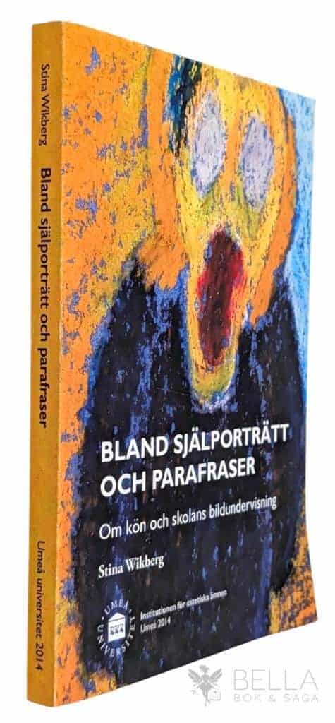 Stina Wikberg : Bland själporträtt och parafraser
