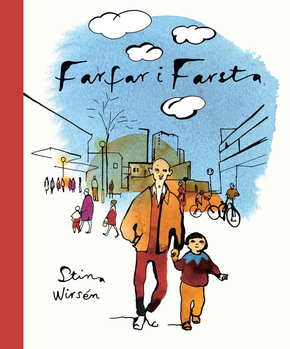 Stina Wirsén : Farfar i Farsta
