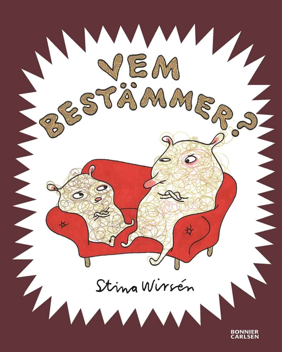 Stina Wirsén : Vem bestämmer?