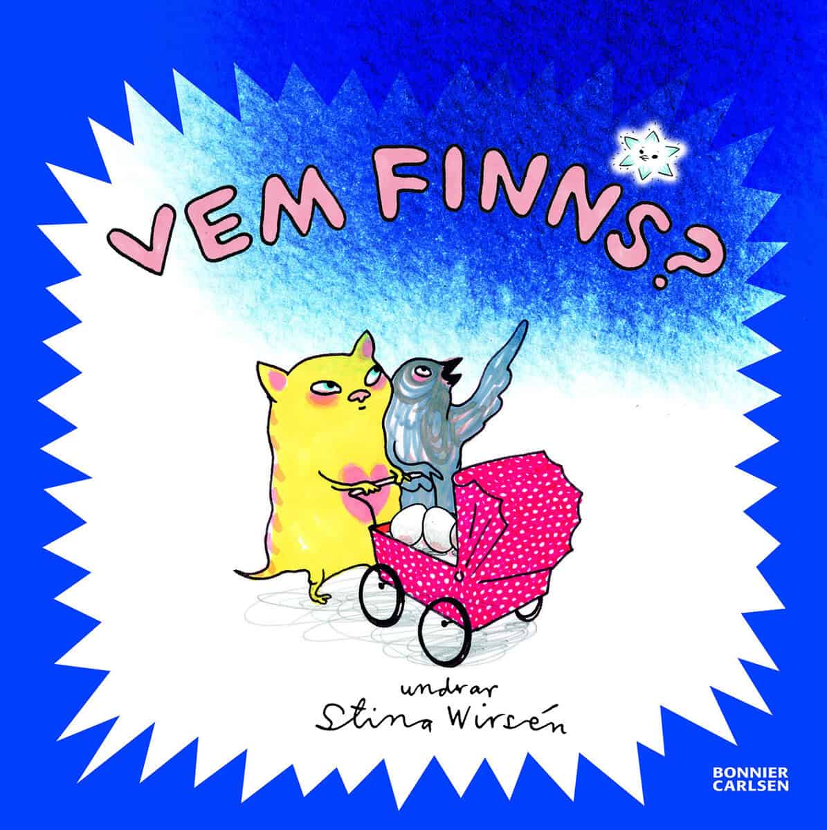 Stina Wirsén : Vem finns?